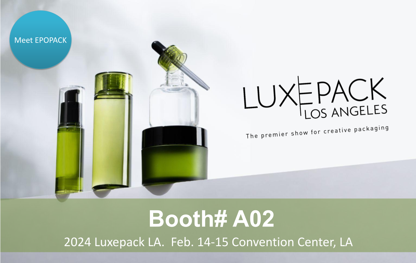 Meet EPOPACK at 2024 Luxepack Los Angeles Booth A02 