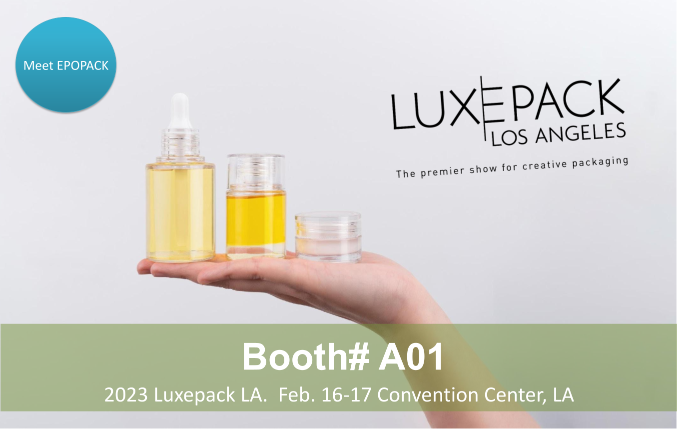 Meet EPOPACK at 2023 Luxepack Los Angeles Booth A01 